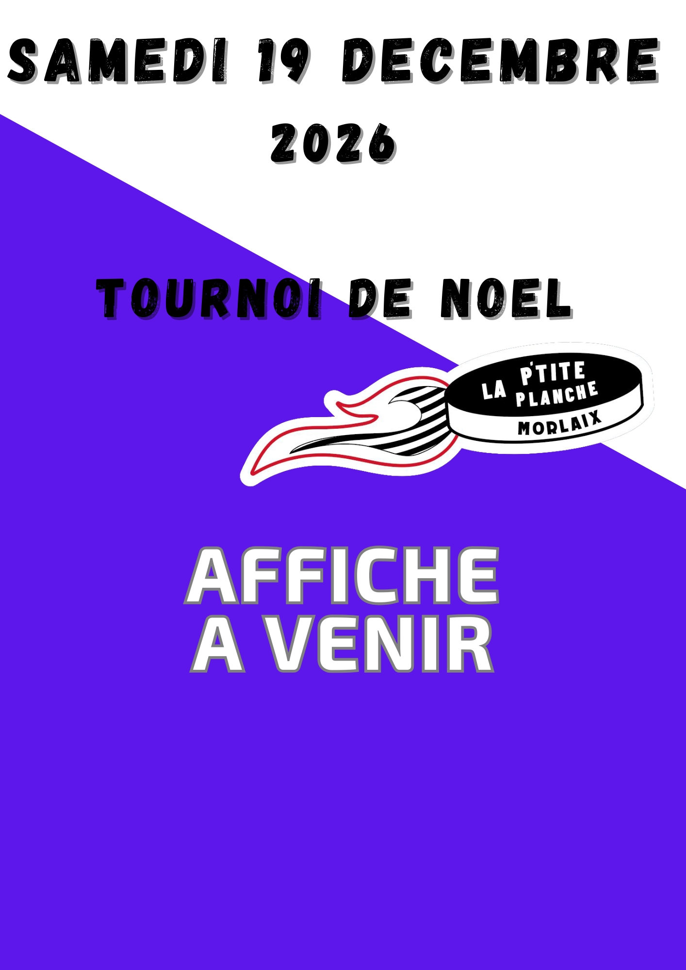 Affiche du tournoi Tournoi de Noêl la Pt'ite Planche